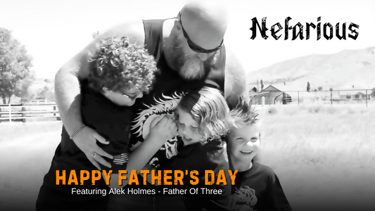 Happy Father's Day from Nefarious Motorcycle Company. Featuring Alek Holmes - Father of three.
